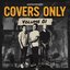 Covers Only, Vol. 1 [Explicit]