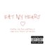 Eat My Heart / Prescription For Love