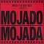MOJADO Y MOJADA