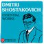Dmitri Shostakovich: Essential Works