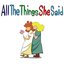 All The Things She Said