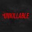 UNKILLABLE