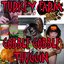 Gobble Gobble Thuggin