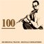 100 (100 Original Tracks - Digitally Remastered)