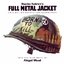 Full Metal Jacket [Original Motion Picture Soundtrack]
