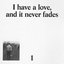 I Have a Love