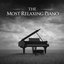 The Most Relaxing Piano