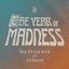 The Year Of Madness & The Mystery Century [Explicit]