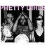 Pretty Girls