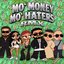 MO' MONEY MO' HATERS (feat. Kolja Goldstein, KIARABABA & Celo & Abdi) [RMX]