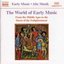 World of Early Music