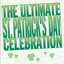 The Ultimate St. Patrick's Day Celebration