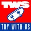 TRY WITH US
