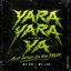Yara Yara Ya Phonk / Sua Amiga Eu Vou Pegar