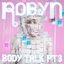 Body Talk Pt. 3