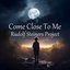 Come Close To Me - Single