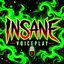 Insane