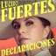 Fuertes Declaraciones
