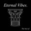 The Best of Eternal Vibes