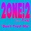 Don't Trust Me