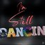 I'm Still Dancin'