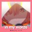 in my words