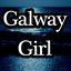 Galway Girl
