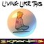 Living Like This