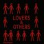 LOVERS & OTHERS