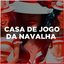 Casa de Jogo da Navalha