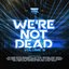 Vinyl Junkie Presents: We're Not Dead, Vol. 5