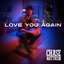Love You Again