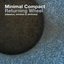 Returning Wheel: The Best of Minimal Compact