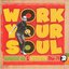 Work Your Soul