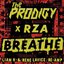 Breathe (feat. RZA) [Liam H and Rene LaVice Re-Amp]
