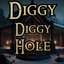 diggy diggy hole