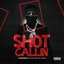 Shot Callin