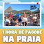1 Hora de Pagode na Praia (Rio de Janeiro) [Ao Vivo]