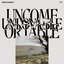 Uncomfortable/Unlovable