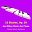 "12 Etudes, Op. 25" - and Other Works for Piano