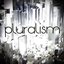 Pluralism