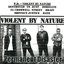 Violent By Nature