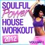 Soulful Power House Workout