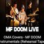 MF DOOM  (Live at The Hip-Hop Chip Shop 2023) (Live Instrumentals)