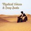 Mystical Voices & Deep Beats (DJ Mix)