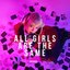 All Girls Are the Same