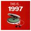 This Is... 1997