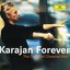 Karajan Forever