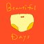 Beautiful Days