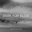 Dark Für Elise